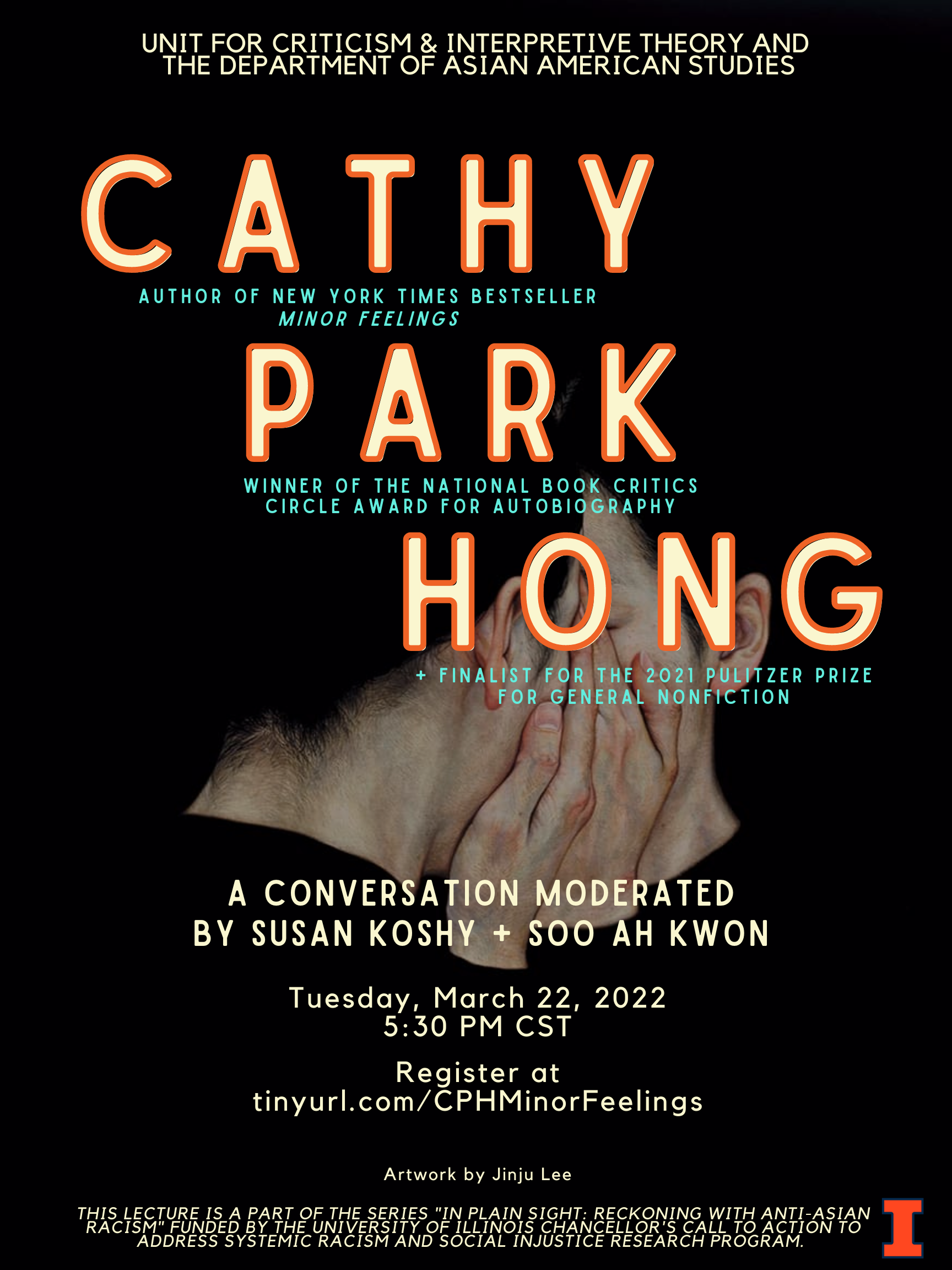 Cathy Park Hong: A conversation moderated by Susan Koshy & Soo Ah Kwon on March 22, 2022 5:30 pm CST
