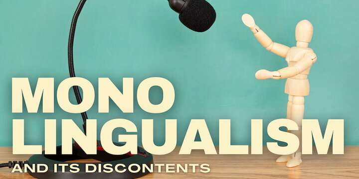 Poster for Monolingualism Conference