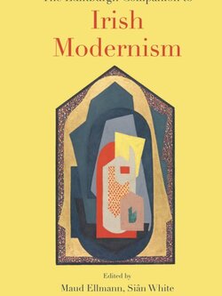 The cover of The Edinburgh Companion to Irish Modernism is yellow and features a collage of different shapes and textures in the center.