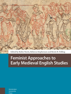 Cover of Feminist Approaches to Early Medieval English Studies
